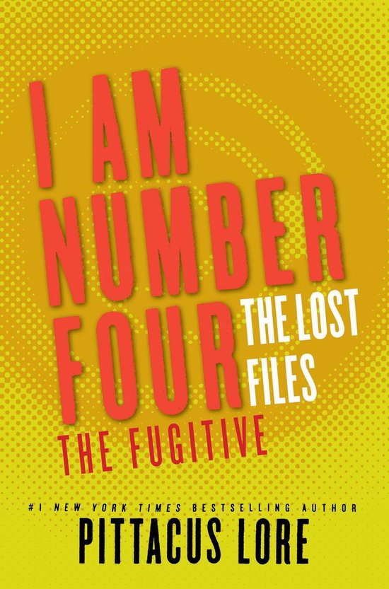 Lorien Legacies: The Lost Files 10 - I Am Number Four: The L ... - cover