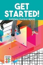 Get Started! Sudoku Puzzle Book