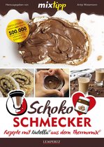 Kochen mit dem Thermomix - MIXtipp Schoko-Schmecker