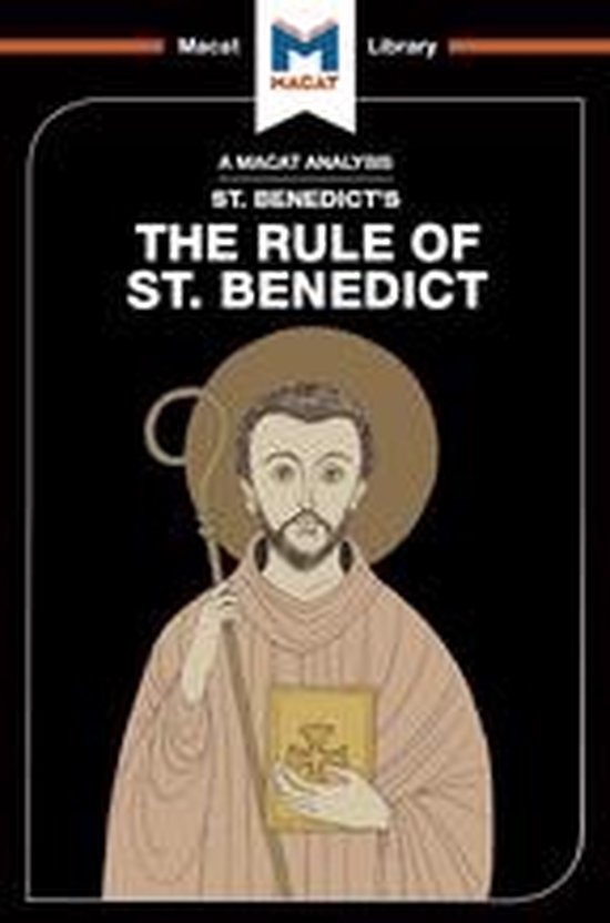 The Macat Library An Analysis of St. Benedict's The Rule of St