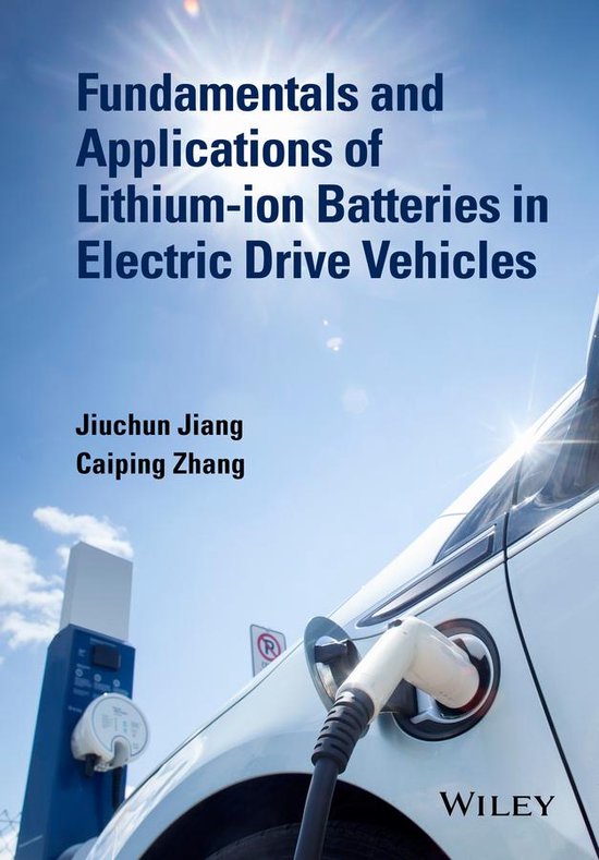 Fundamentals and Applications of Lithiumion Batteries in Electric