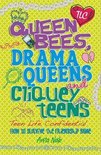 Teen Life Confidential Queen Bees Drama