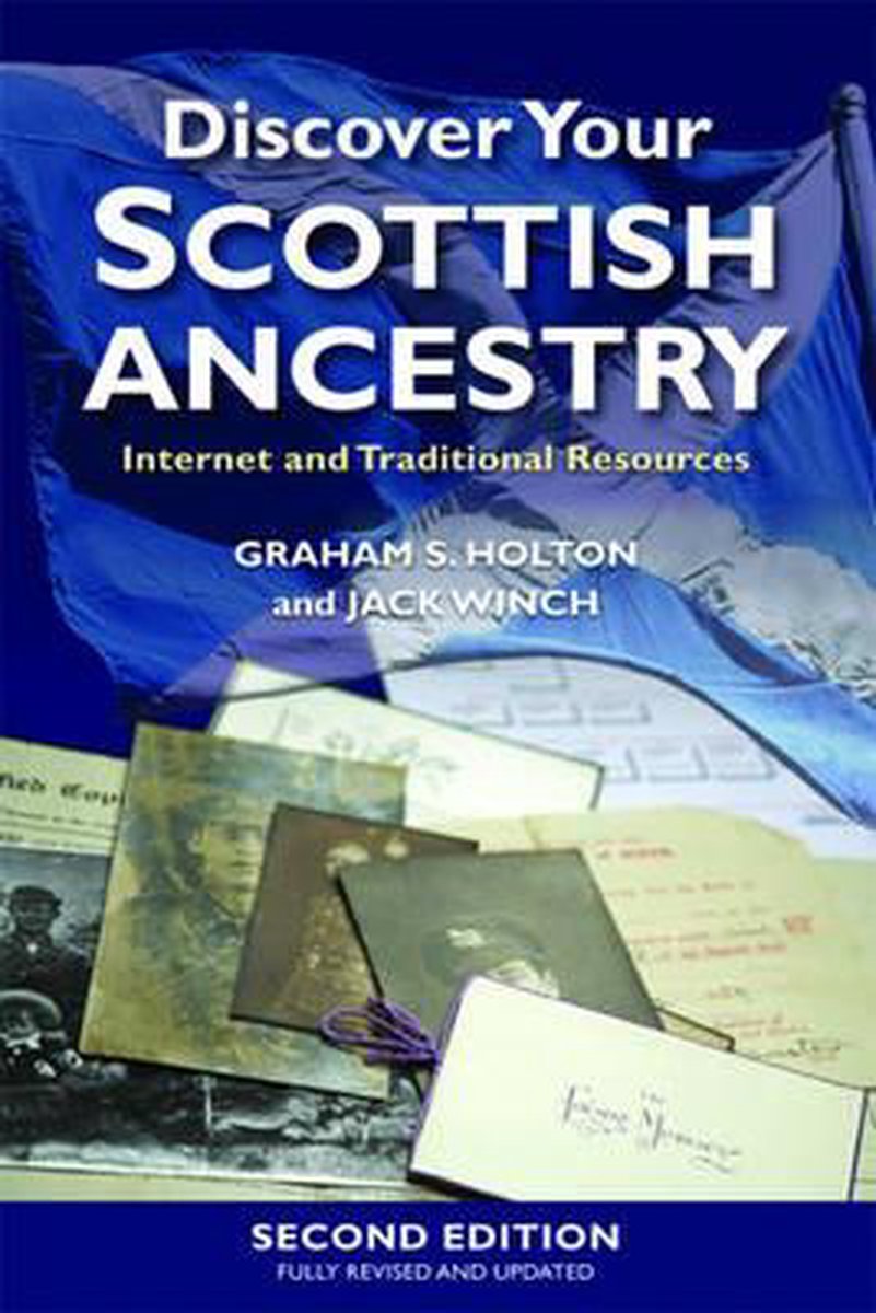 Discover Your Scottish Ancestry van Graham Holton