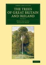 The The Trees of Great Britain and Ireland 7 Volume Set The Trees of Great Britain and Ireland