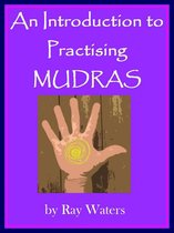 An Introduction to Practising MUDRAS
