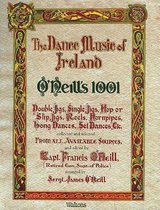 The Dance Music of Ireland O'Neill's 1001