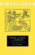 The New Middle Ages - Shame and Guilt in Chaucer