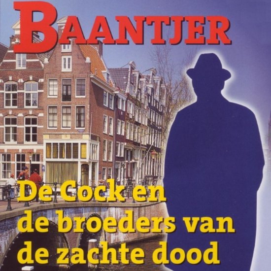 Baantjer - De Cock en de broeders van de zachte dood, Baantjer |  9789045213149 | Boeken | bol.com