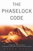 The Phaselock Code: Through Time, Death and Reality