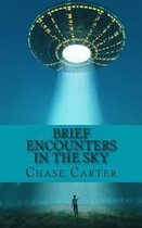 Brief Encounters in the Sky