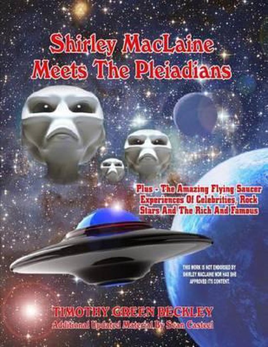 Shirley MacLaine Meets The Pleiadians