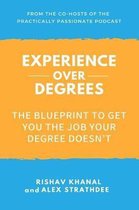 Experience Over Degrees