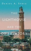 Science in History-The Lighthouse and the Observatory