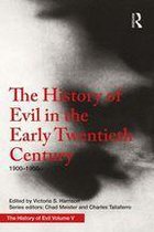History of Evil - The History of Evil in the Early Twentieth Century