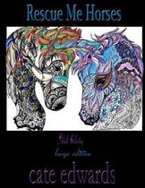 Rescue Me Horses