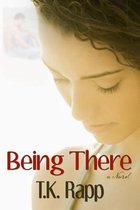 Being There