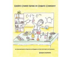 Eddie's Cheezy Notes on Organic Chemistry