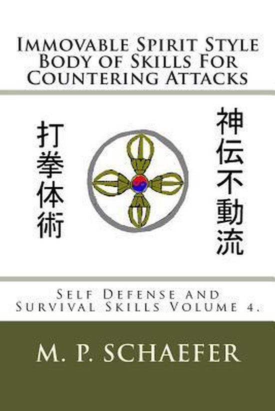 Immovable Spirit Style Body of Skills For Countering Attacks - cover
