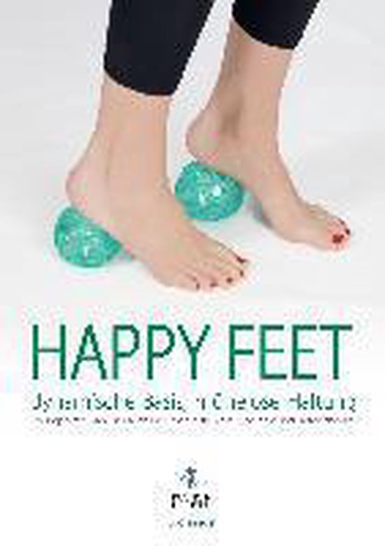 Happy Feet - dynamische Basis, mühelose Haltung - cover