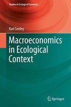 Studies in Ecological Economics 5 - Macroeconomics in Ecological Context