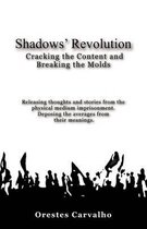 Shadows' Revolution