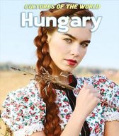 Cultures of the World (Third Edition)(R)- Hungary