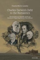 Charles Darwin's Debt to the Romantics