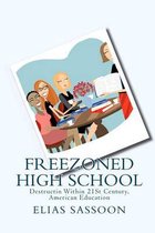 Freezoned High School