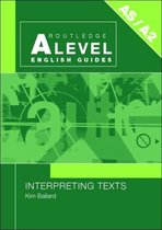 Routledge A Level English Guides- Interpreting Texts