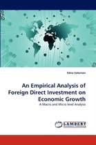 An Empirical Analysis of Foreign Direct Investment on Economic Growth