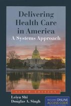 Delivering Health Care In America
