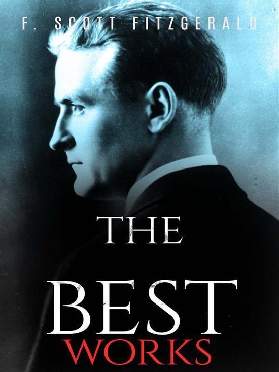 F. Scott Fitzgerald The Best Works (ebook), F. Scott Fitzgerald 9788834105771 Boeken