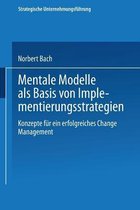 Mentale Modelle Als Basis Von Implementierungsstrategien