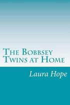 The Bobbsey Twins at Home