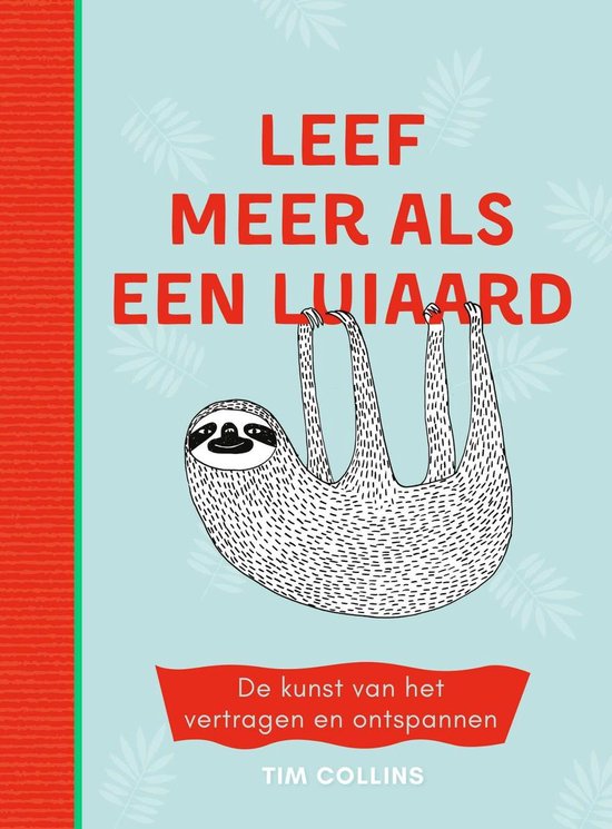 Leef meer als een luiaard - cover