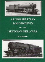 Allied Military Locomotives of the Second World War