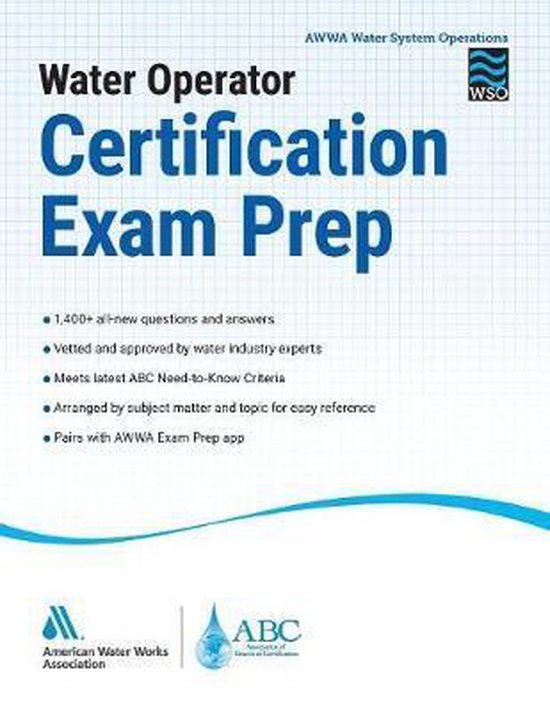 Water Operator Certification Exam Prep Handbook 9781625762641