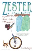 Zester Z. Zazzlezott