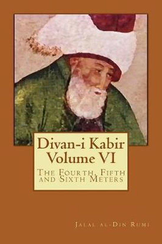 Divan-i Kabir, Volume VI