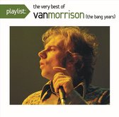 Playlist: The Very Best of Van Morrison: The Bang Years