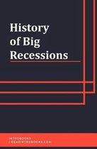 History of Big Recessions