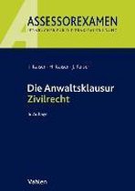 Die Anwaltsklausur Zivilrecht