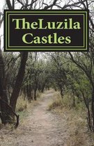 The Luzila Castles.