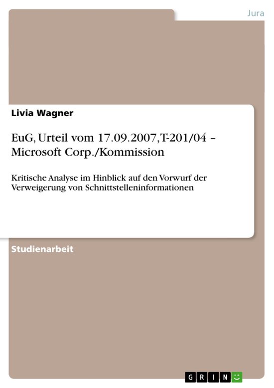 EuG, Urteil vom 17.09.2007, T-201/04 – Microsoft Corp./Kom ... - cover