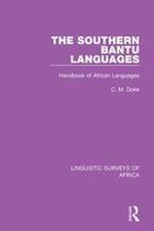 Linguistic Surveys of Africa - The Southern Bantu Languages