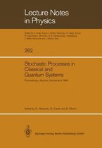 Stochastic Processes in Classical and Quantum Systems