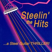 Steelin' The Hits: A Steel Guitar Thriller!