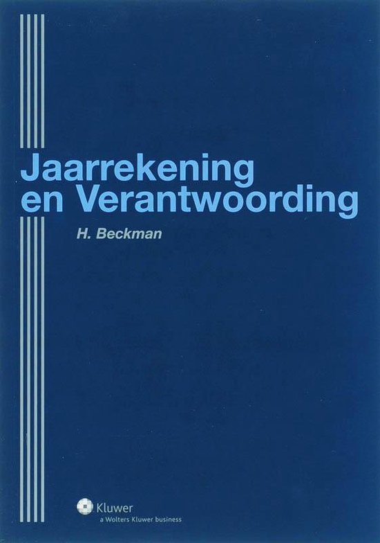 Cover van het boek 'Jaarrekening en Verantwoording / druk 1' van H. Beckman