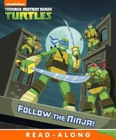 Teenage Mutant Ninja Turtles - Follow the Ninja! (Teenage Mutant Ninja Turtles)