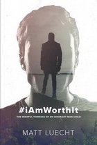 #iAmWorthIt